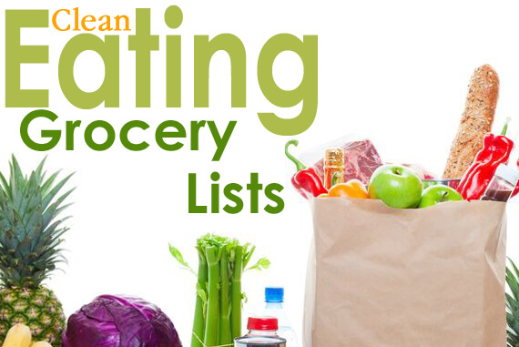 Clean Eating Grocery Lists