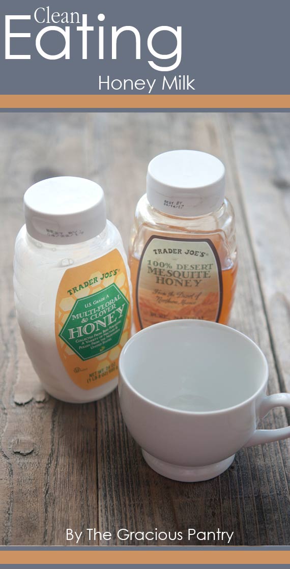 Clean Eating Honey Milk