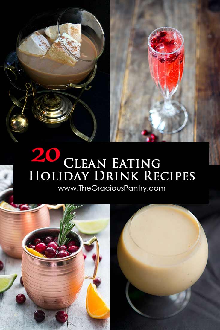 20 Clean Eating Holiday Drink Recipes