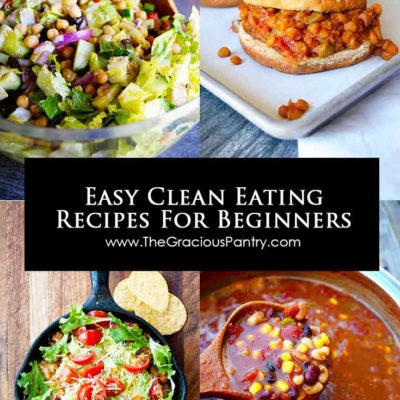 Clean Eating 101 | The Gracious Pantry