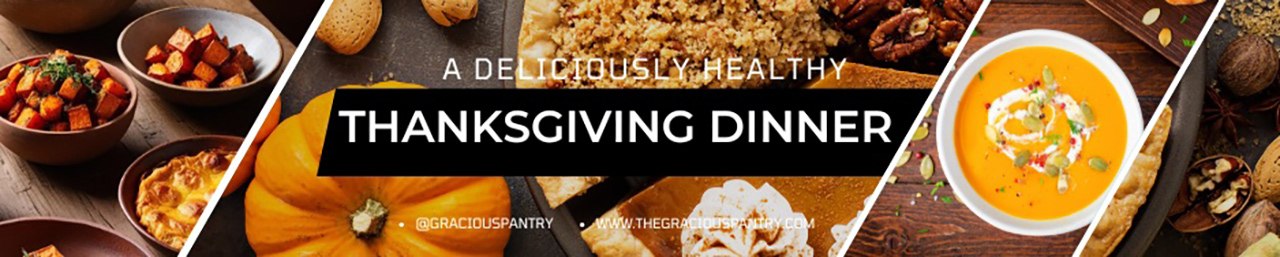 Thanksgiving dinner banner with a recipe collage.